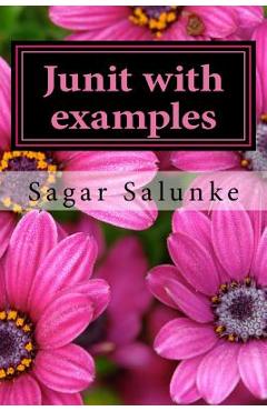 Poza produsului Junit with examples - Sagar Salunke