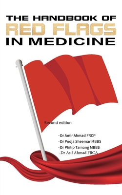 Coperta cărții 'The Handbook Of Red Flags In Medicine - Amir Ahmad Frcp'