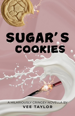 Sugar's Cookies - Vee Taylor
