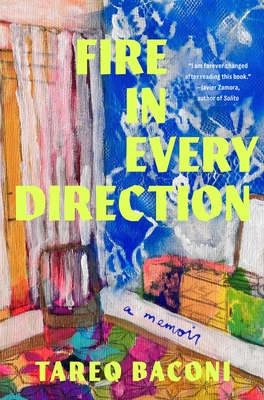 Fire in Every Direction: A Memoir - Tareq Baconi