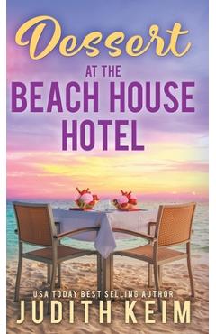 Poza produsului Dessert at The Beach House Hotel - Judith Keim