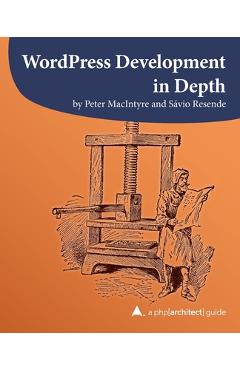 Coperta cărții 'WordPress Development in Depth - Sávio Resende'