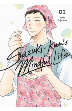Coperta cărții 'Suzuki-Kun's Mindful Life, Vol. 2 - Yuhki Fujimoto'