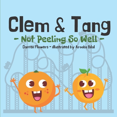 Clem & Tang - Not Peeling So Well - Arooba Bilal