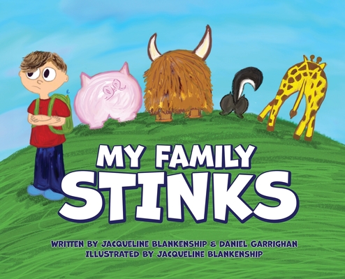 My Family Stinks - Jacqueline Blankenship