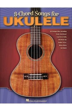 Coperta cărții '3-Chord Songs for Ukulele -'