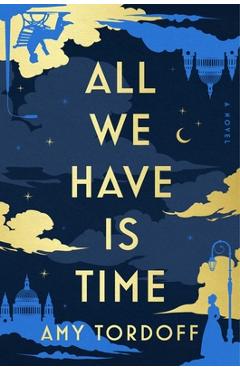 Coperta cărții 'All We Have Is Time - Amy Tordoff'