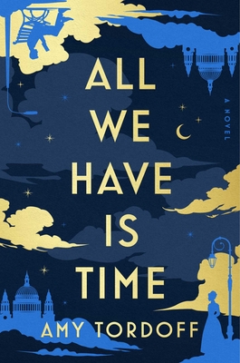 Coperta cărții 'All We Have Is Time - Amy Tordoff'