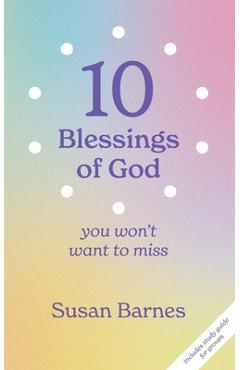 Coperta cărții '10 Blessings of God: You Won't Want To Miss - Susan A. Barnes'
