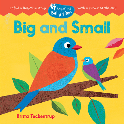 Barefoot Belly Time: Big and Small - Britta Teckentrup