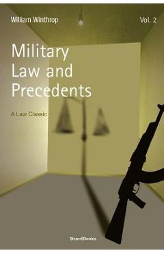 Coperta cărții 'Military Law and Precedents: Volume II - William Winthrop'