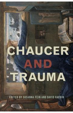 Chaucer and Trauma - Susanna Fein