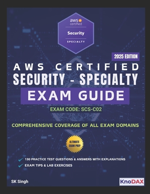 AWS Certified Security - Specialty Exam Guide - Sk Singh