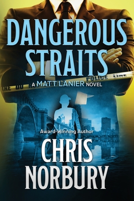 Coperta cărții 'Dangerous Straits - Chris Norbury'