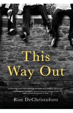 Coperta cărții 'This Way Out - Ron Dechristoforo'