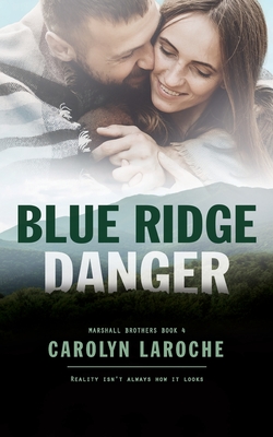 Blue Ridge Danger - Carolyn Laroche