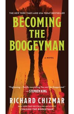 Poza produsului Becoming the Boogeyman - Richard Chizmar