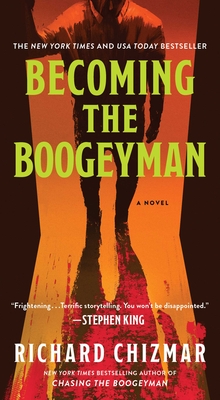 Becoming the Boogeyman - Richard Chizmar
