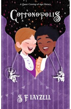 Coperta cărții 'Cottonopolis - S. F. Layzell'