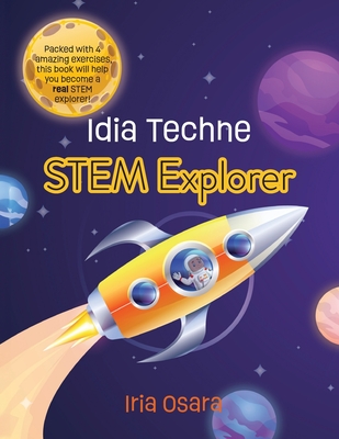 Coperta cărții 'Idia Techne: STEM Explorer - Iria Osara'