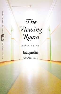 Coperta cărții 'The Viewing Room: Stories - Jacquelin Gorman'