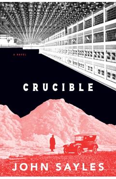 Poza produsului Crucible - John Sayles