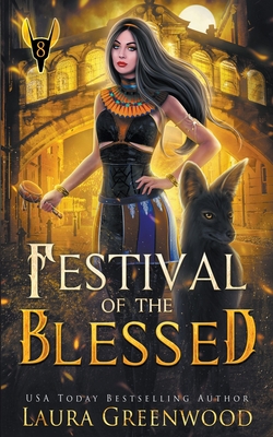 Festival Of The Blessed - Laura Greenwood