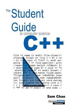 Poza produsului The Student Guide to Computer Science C++ - Sam Chae
