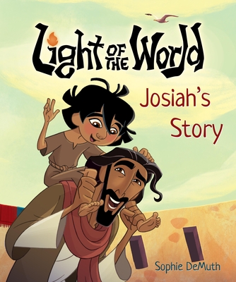 Coperta cărții 'Light of the World: Josiah's Story -'