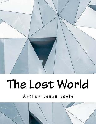 The Lost World - Arthur Conan Doyle