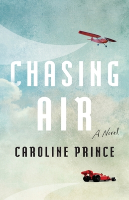 Chasing Air - Caroline Prince