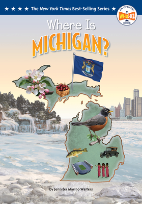 Where Is Michigan? - Jennifer Marino Walters