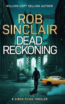 Coperta cărții 'Dead Reckoning - Rob Sinclair'