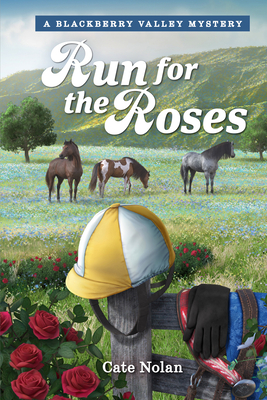 Run for the Roses - Cate Nolan