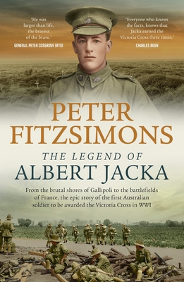 The Legend of Albert Jacka - Peter Fitzsimons