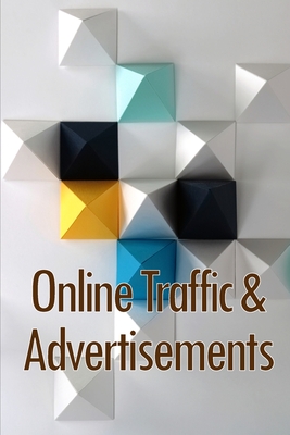 Coperta cărții 'Online Traffic & Advertisements: Take Off Online - Philippa Mawking'