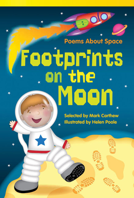 Footprints on the Moon: Poems About Space: Poems about Space (Early Fluent Plus) - Mark Carthew