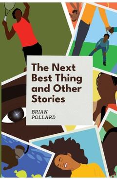 Coperta cărții 'The Next Best Thing and other stories - Brian Pollard'