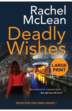 Coperta cărții 'Deadly Wishes (Large Print) - Rachel Mclean'