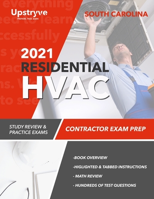 2021 South Carolina Residential HVAC Contractor Exam Prep: Study Review & Practice Exams - Upstryve Inc