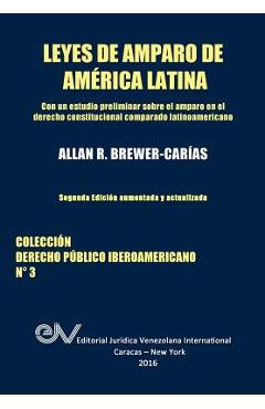 Coperta cărții 'LEYES DE AMPARO DE AMERICA LATINA. Derecho Comparado - Allan R. Brewer-carias'