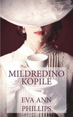 Mildredino Kopile - Eva Ann Phillips