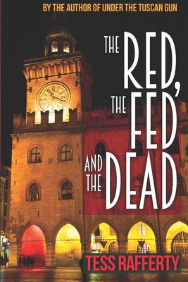 Coperta cărții 'The Red, the Fed and the Dead - Tess Rafferty'