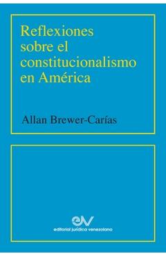 Coperta cărții 'Reflexiones Sobre El Constitucionalismo En América (2001) - Allan R. Brewer-carias'