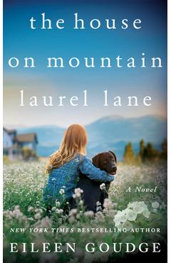 Poza produsului The House on Mountain Laurel Lane - Eileen Goudge