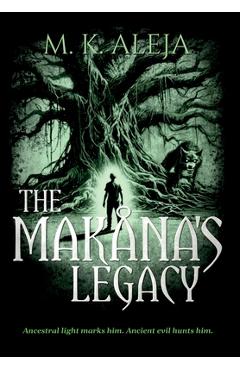 Coperta cărții 'The Makåna's Legacy - M. K. Aleja'