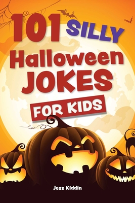101 Silly Halloween Jokes for Kids -