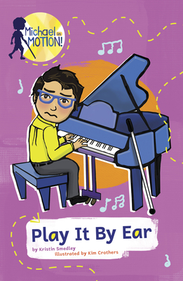 Play It by Ear - Kristin Smedley