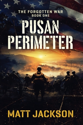 Pusan Perimeter - Matt Jackson