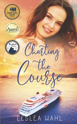 Coperta cărții 'Charting the Course - Leslea Wahl'
